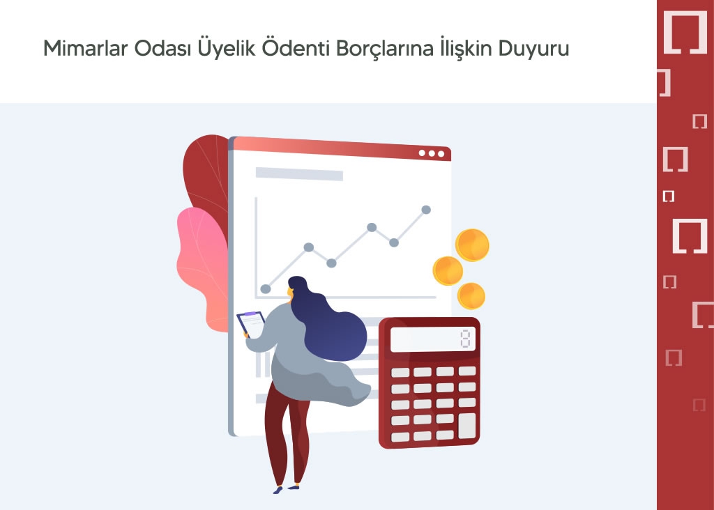  MİMARLAR ODASI ÜYELİK ÖDENTİ BORÇLARINA İLİŞKİN DUYURU